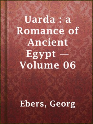 Uarda : a Romance of Ancient Egypt — Volume 06 - ebook